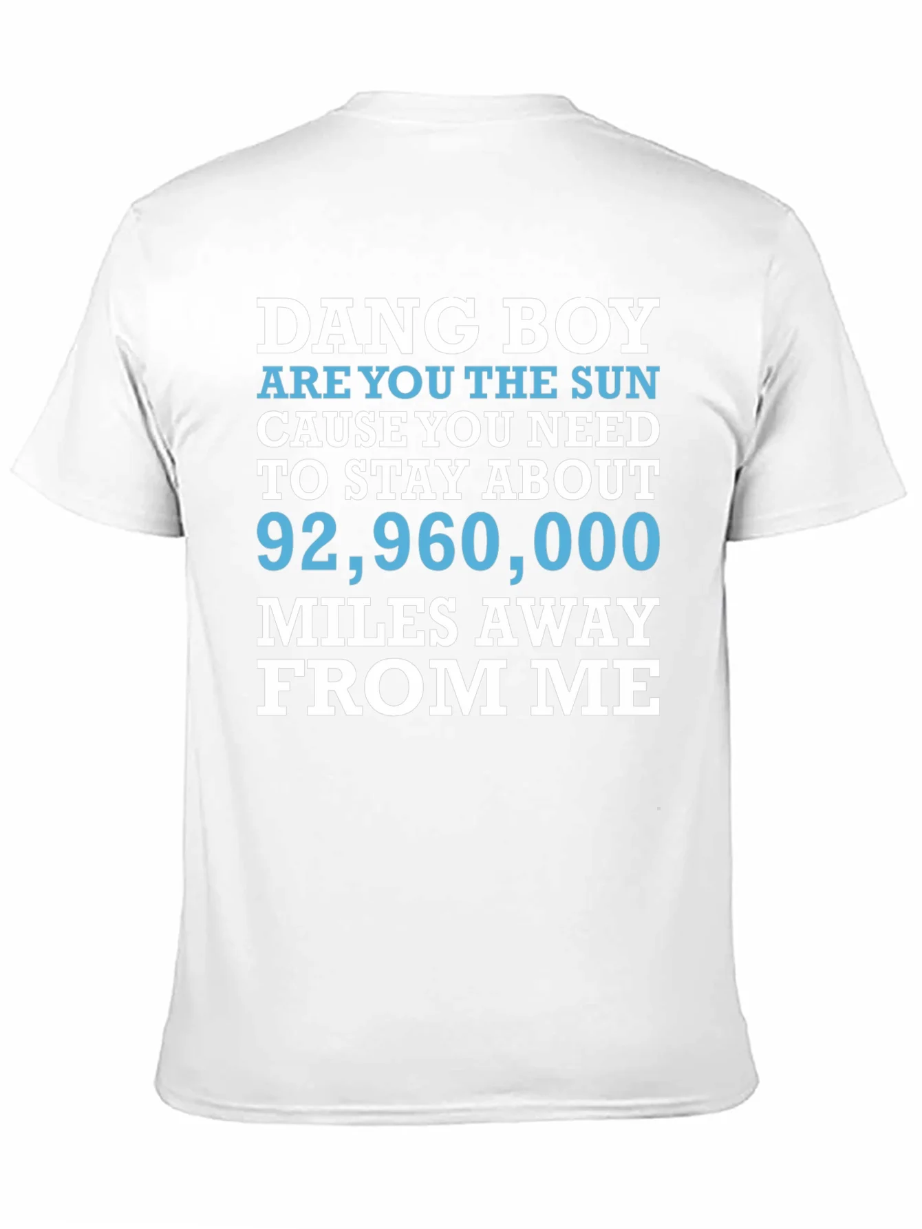 Dang Boy Sun Graphic T-Shirt - Funny Novelty Tee