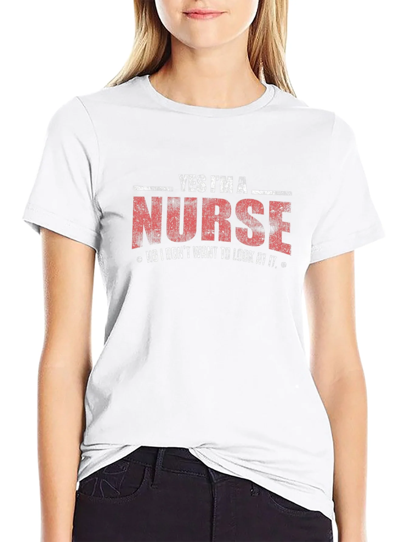 Yes Im a Nurse T-Shirt - Humorous Medical Apparel