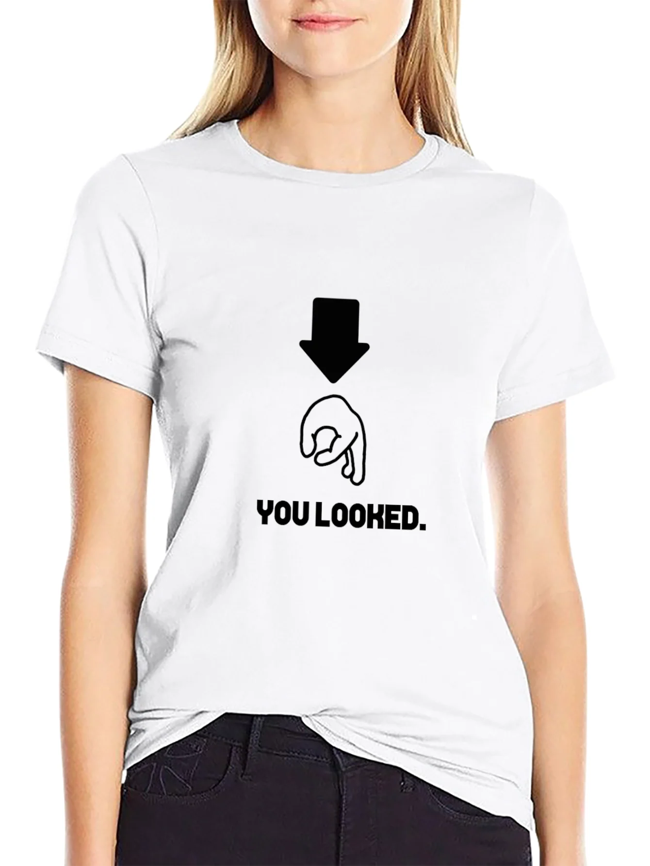 You Looked Joke Graphic T-Shirt