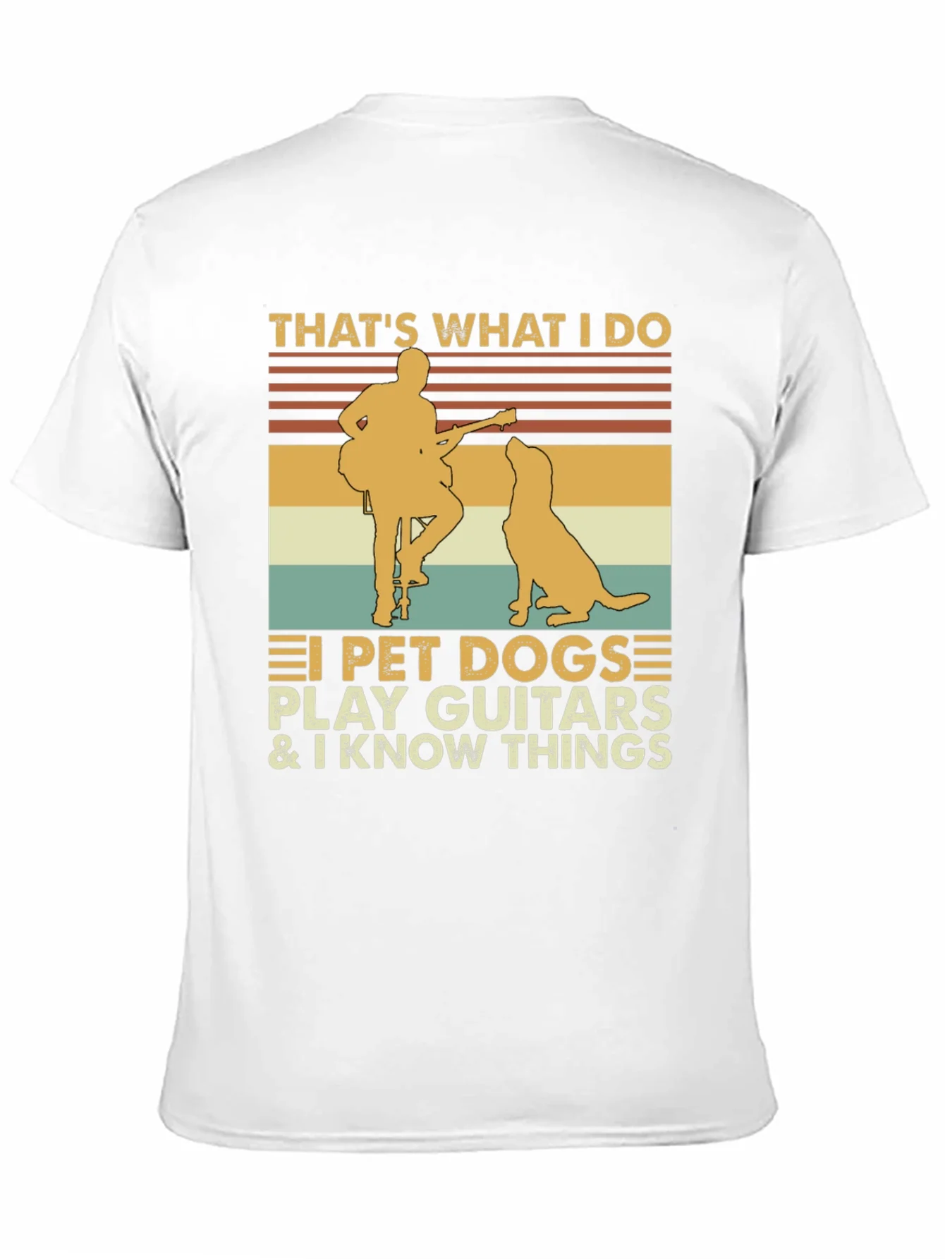 Thats What I Do T-Shirt - Dogs Guitars & Knowledge