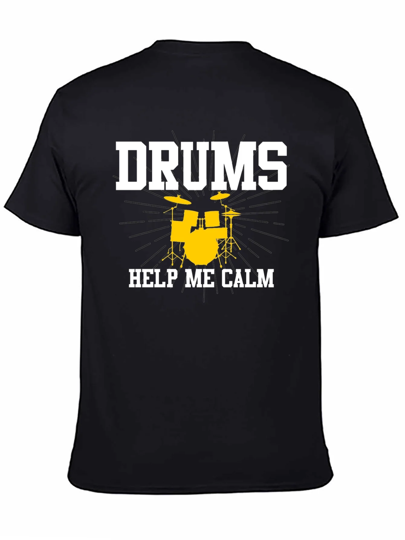 Drums Help Me Calm T-Shirt - Musician Tee