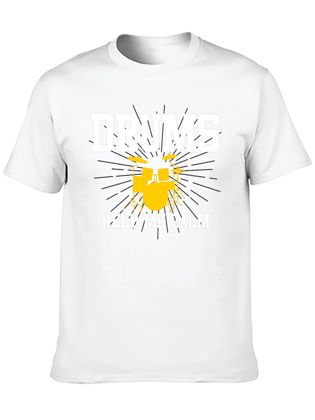 Drums Help Me Calm T-Shirt - Musician Tee