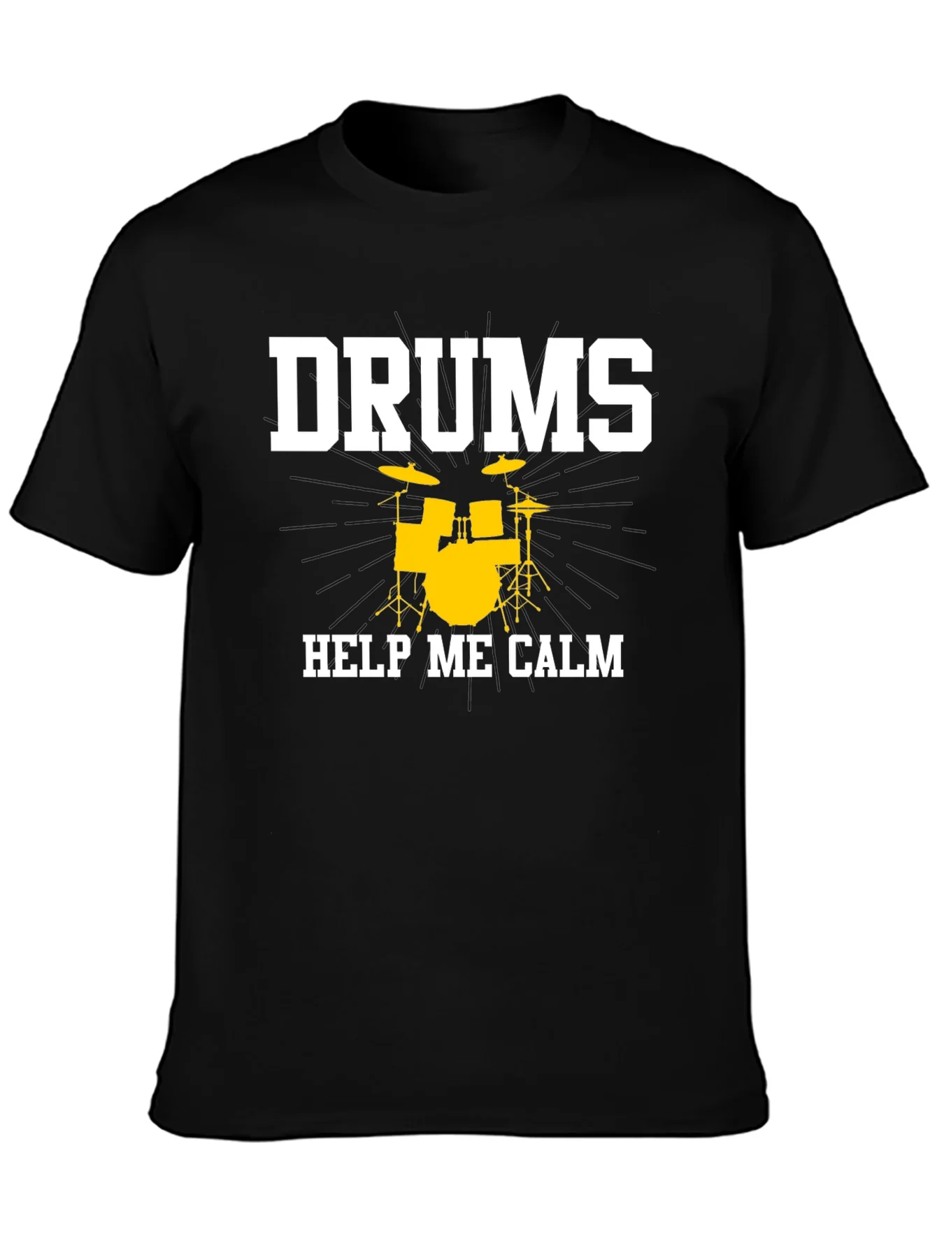 Drums Help Me Calm T-Shirt - Musician Tee