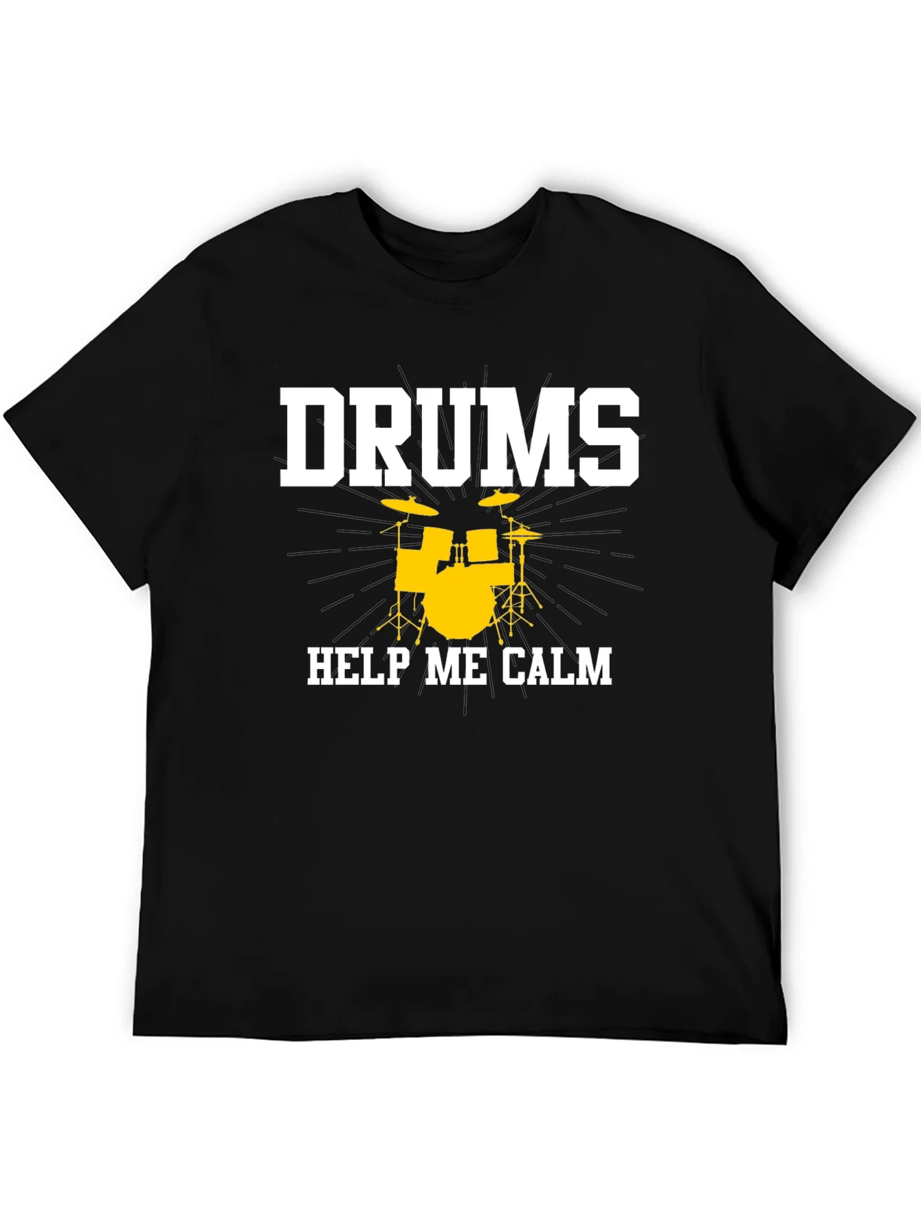 Drums Help Me Calm T-Shirt - Musician Tee