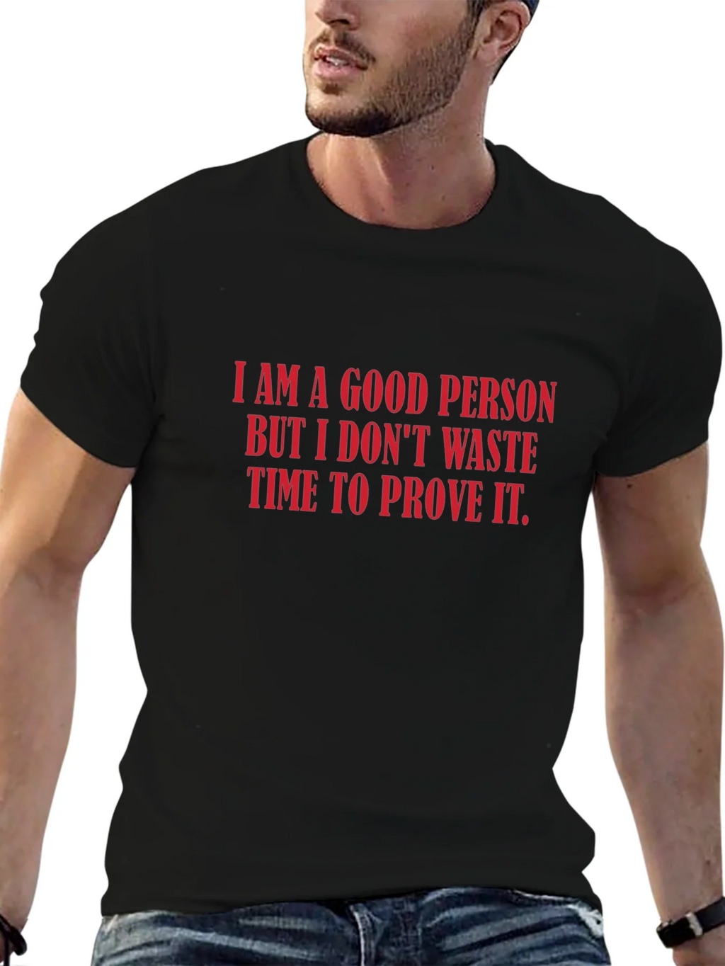 I Am A Good Person Graphic Tee