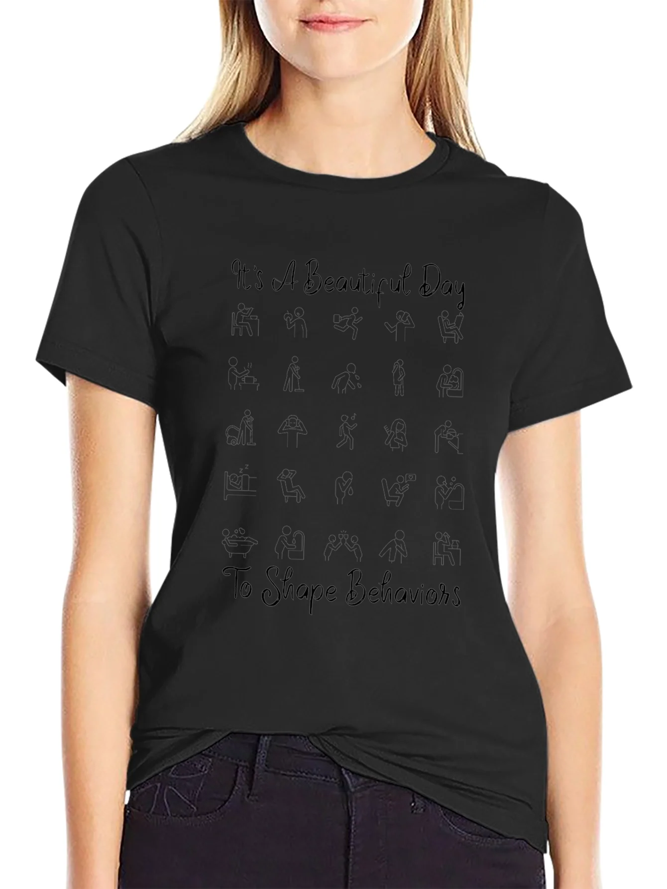 Its A Beautiful Day Behavior T-Shirt