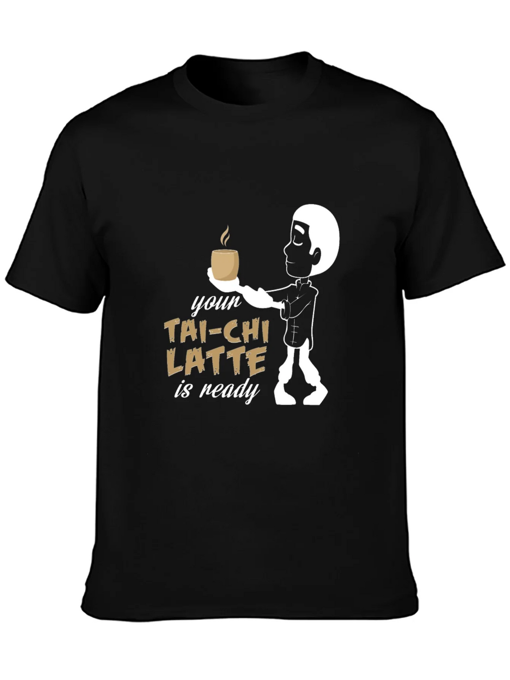 Your Tai-Chi Latte is Ready T-Shirt