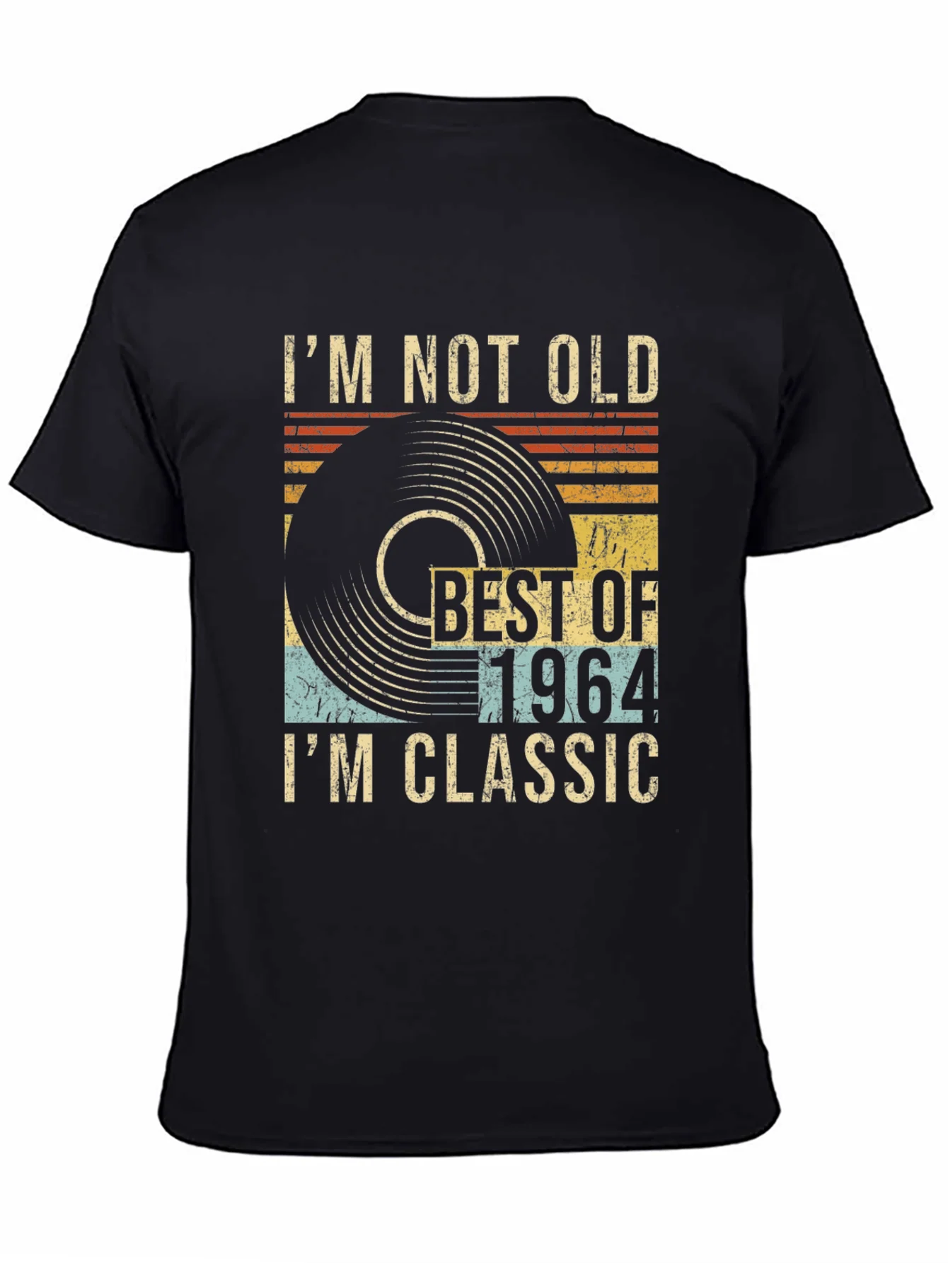Im Not Old Im Classic 1964 Black T-Shirt