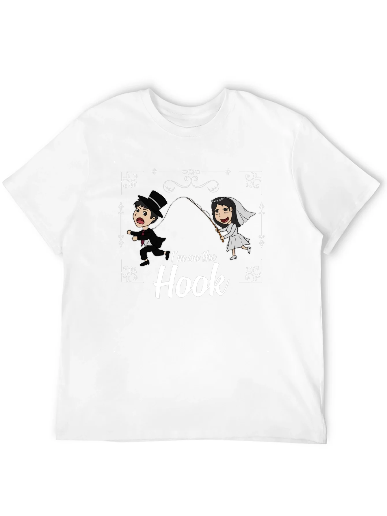 Im On The Hook T-Shirt Funny Wedding Tee Bride Groom