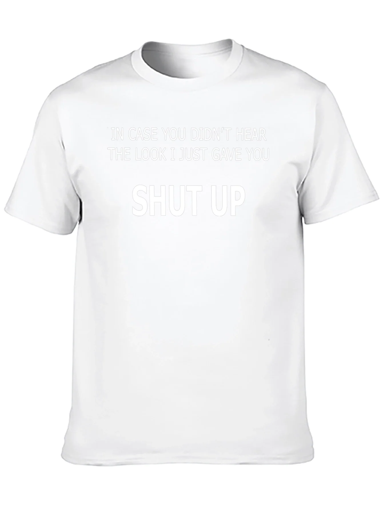 Shut Up Statement Tee - Bold Graphic T-Shirt