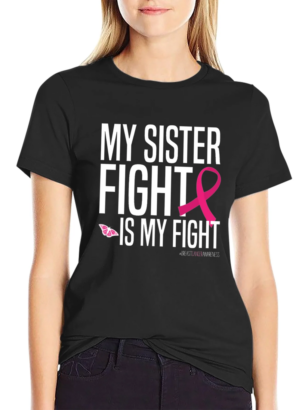 My Sister Fight Breast Cancer Awareness T-Shirt