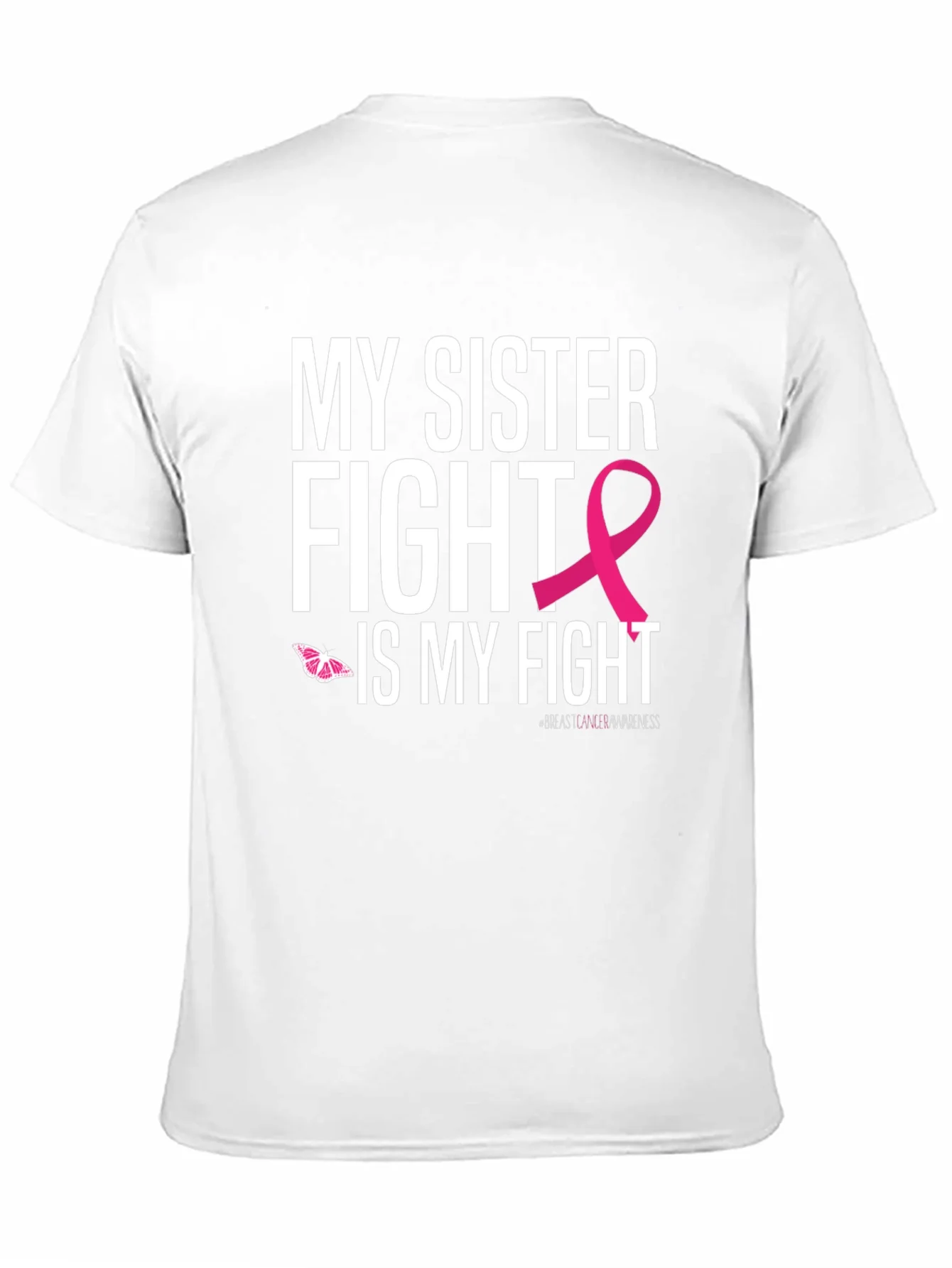 My Sister Fight Breast Cancer Awareness T-Shirt