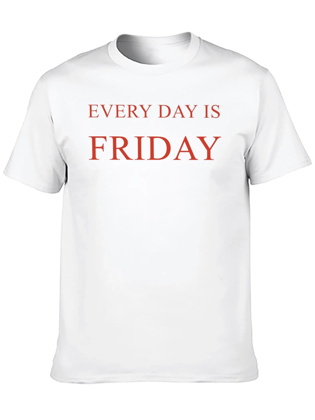 Every Day is Friday Graphic Tee - Relaxed Fit