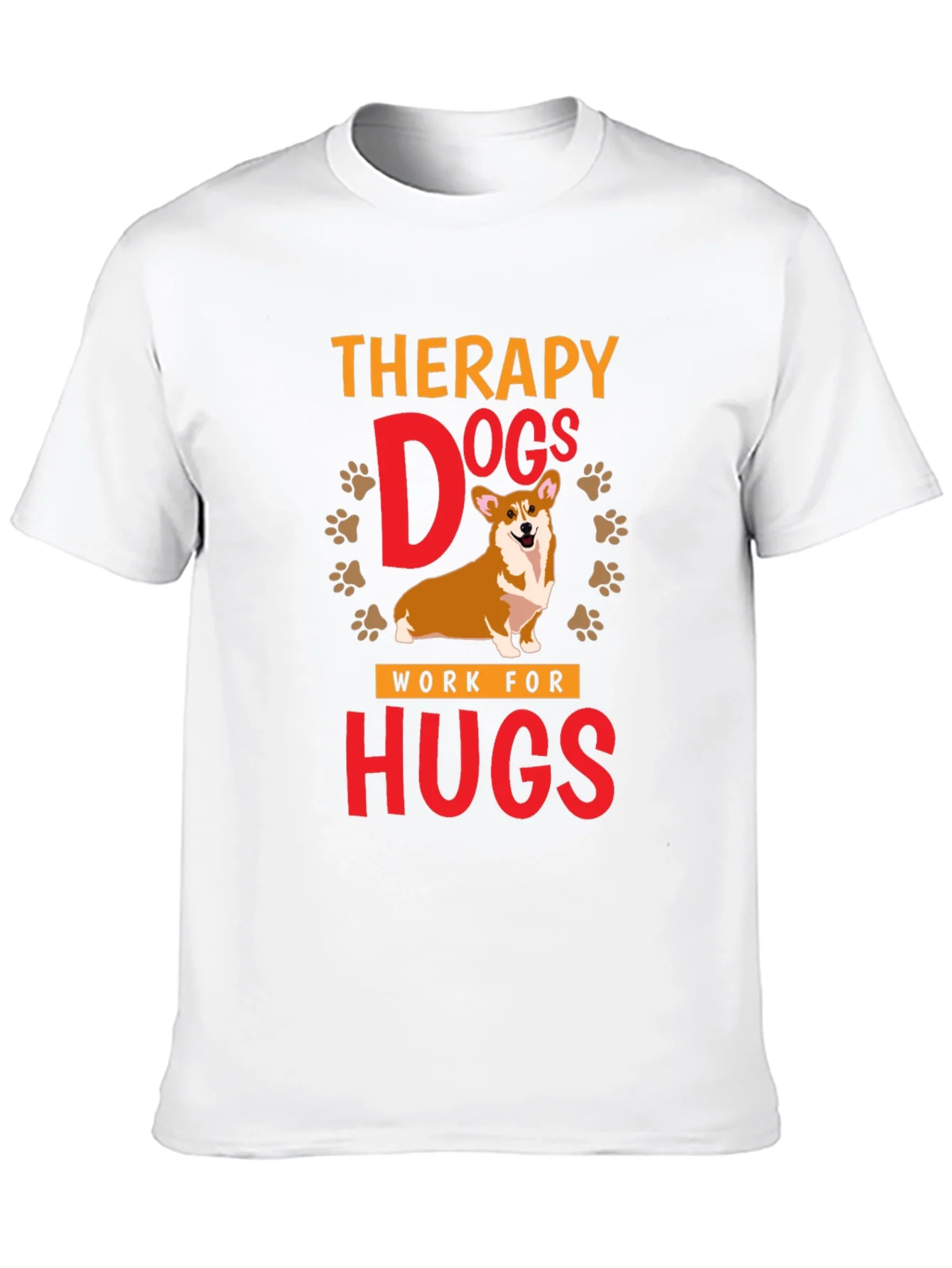 Therapy Dogs Work For Hugs T-Shirt
