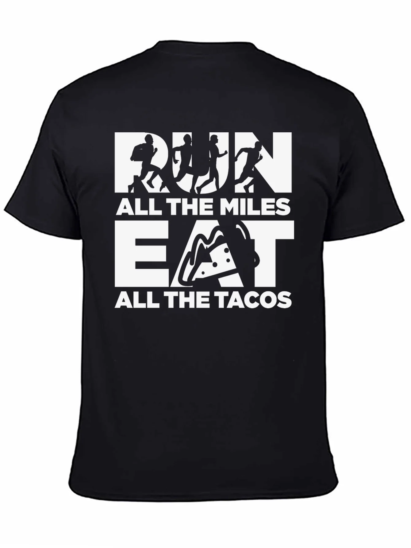 Run All the Miles Eat All the Tacos Graphic Tee