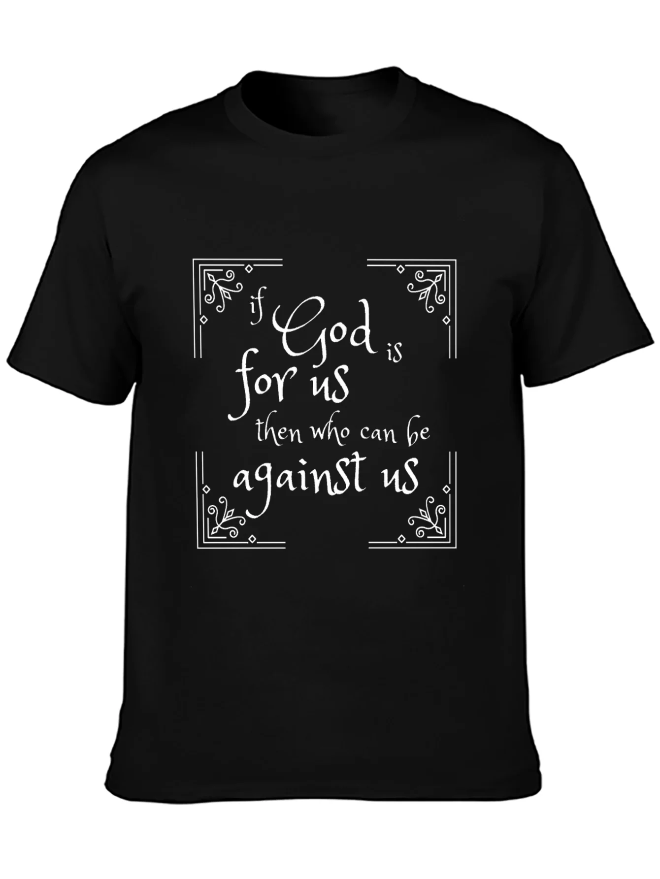 If God is for Us T-Shirt - Christian Inspired Tee