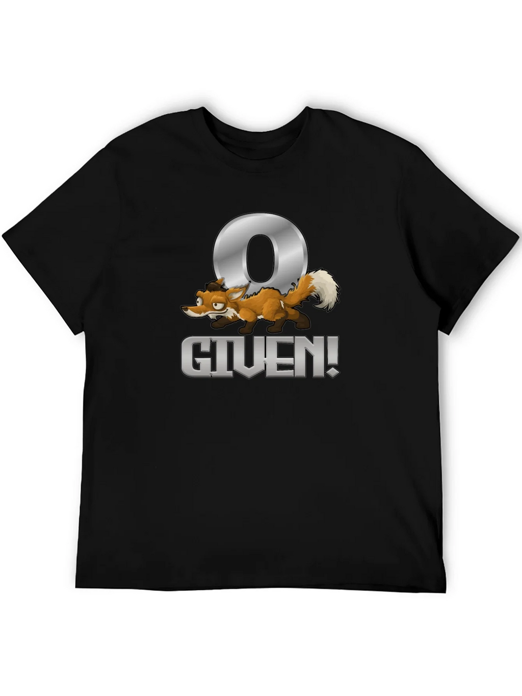 Zero Fox Given T-Shirt - Funny Novelty Tee