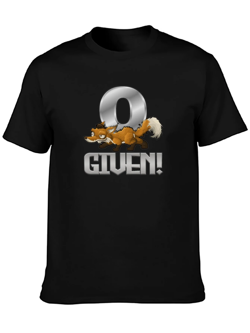 Zero Fox Given T-Shirt - Funny Novelty Tee