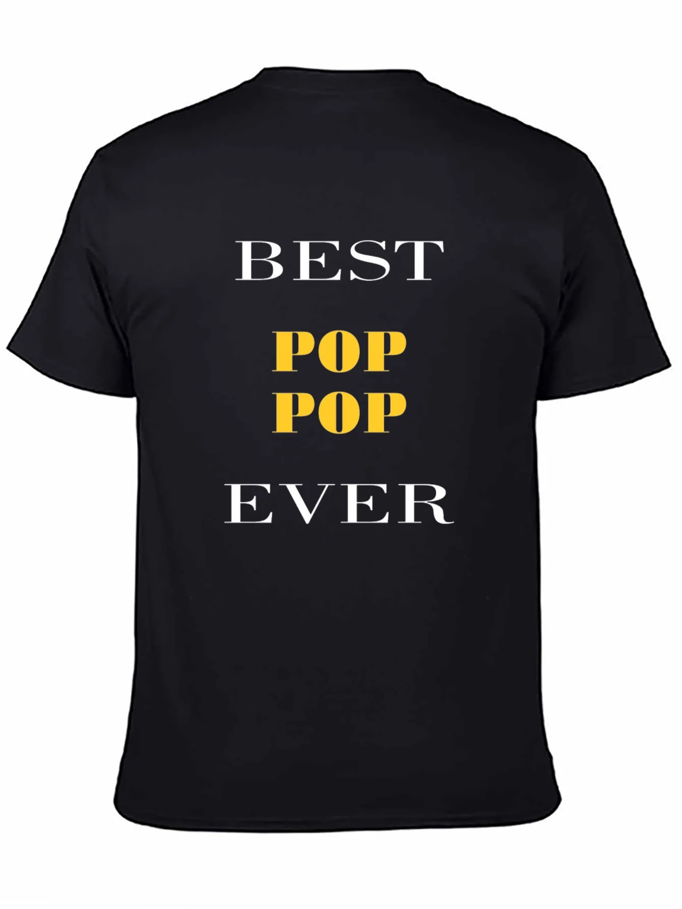 Best Pop Pop Ever T-Shirt