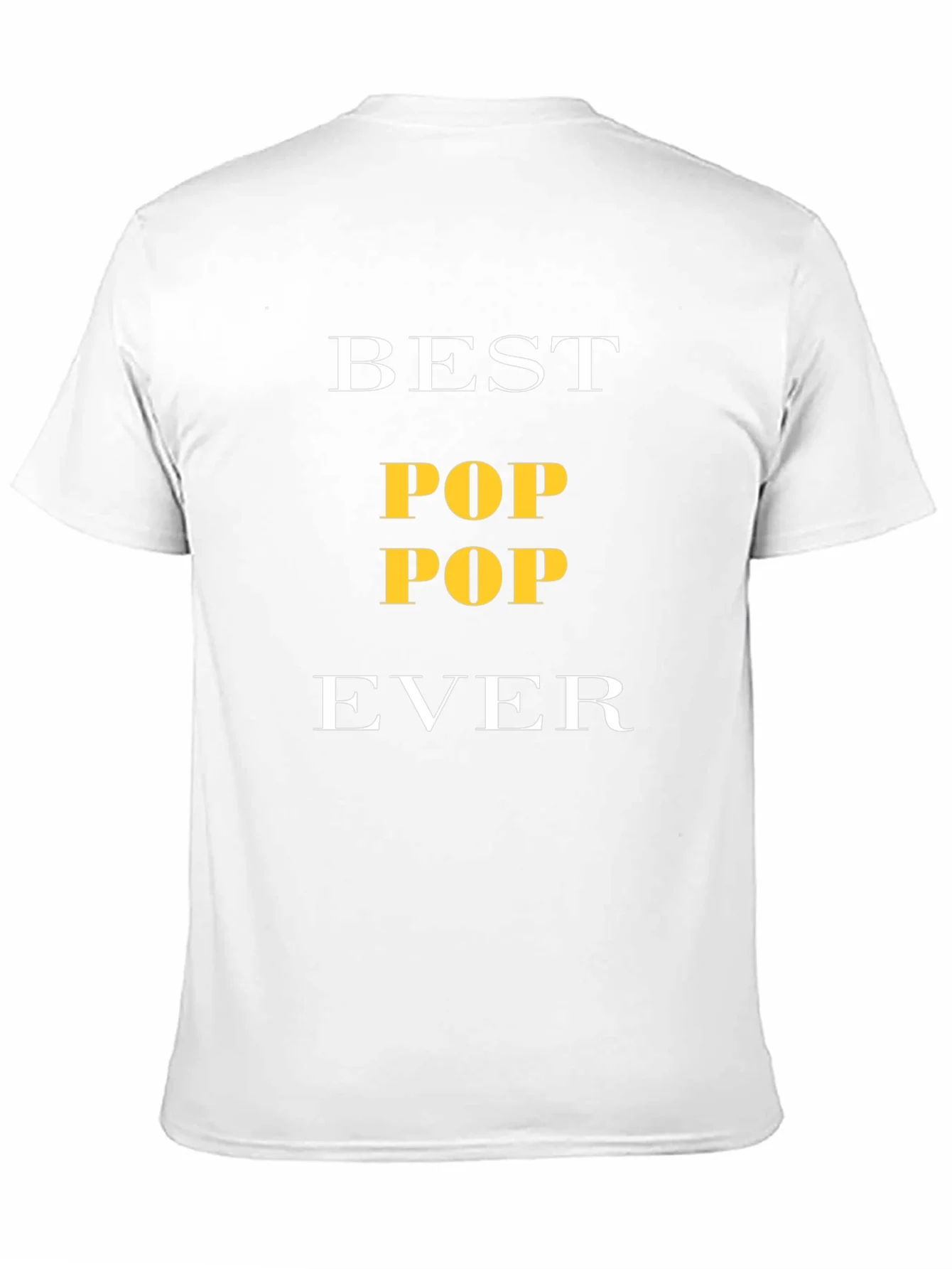 Best Pop Pop Ever T-Shirt