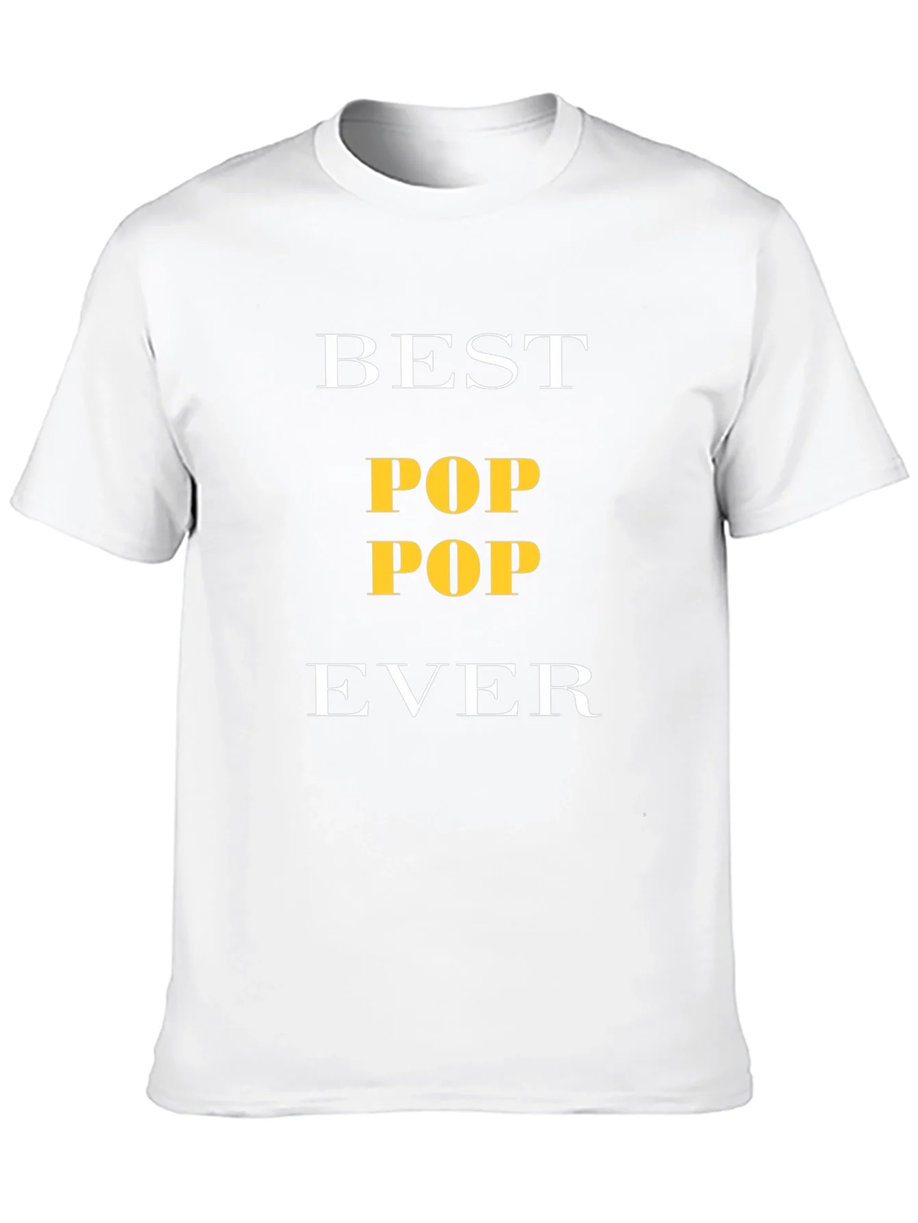 Best Pop Pop Ever T-Shirt