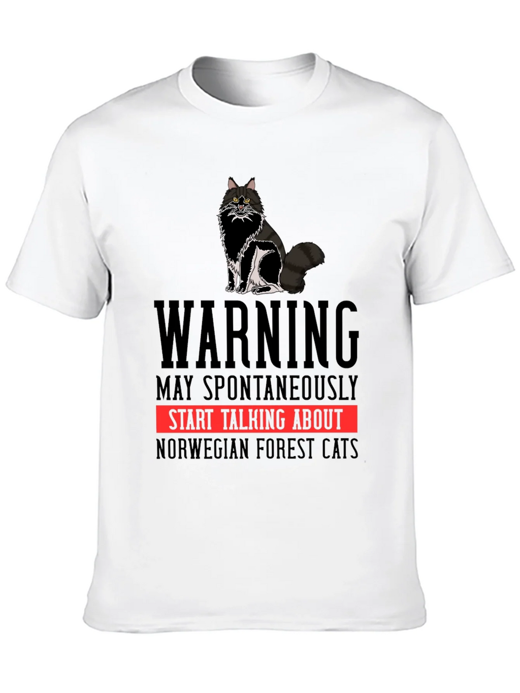 Warning Norwegian Forest Cats T-Shirt