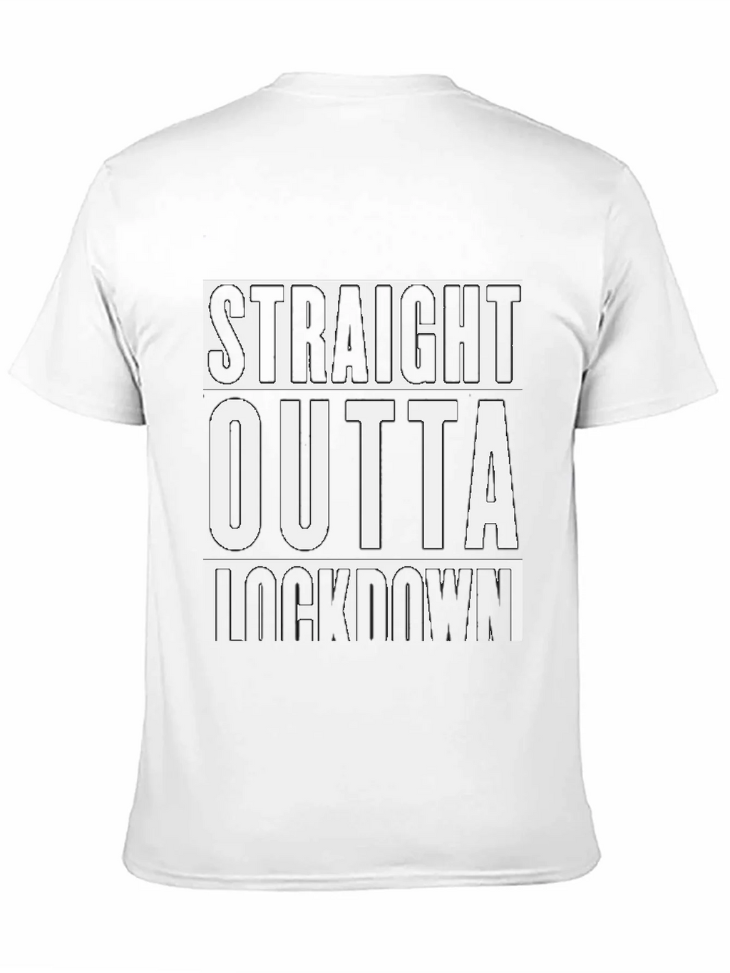 Straight Outta Lockdown T-Shirt