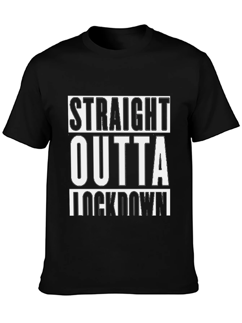 Straight Outta Lockdown T-Shirt