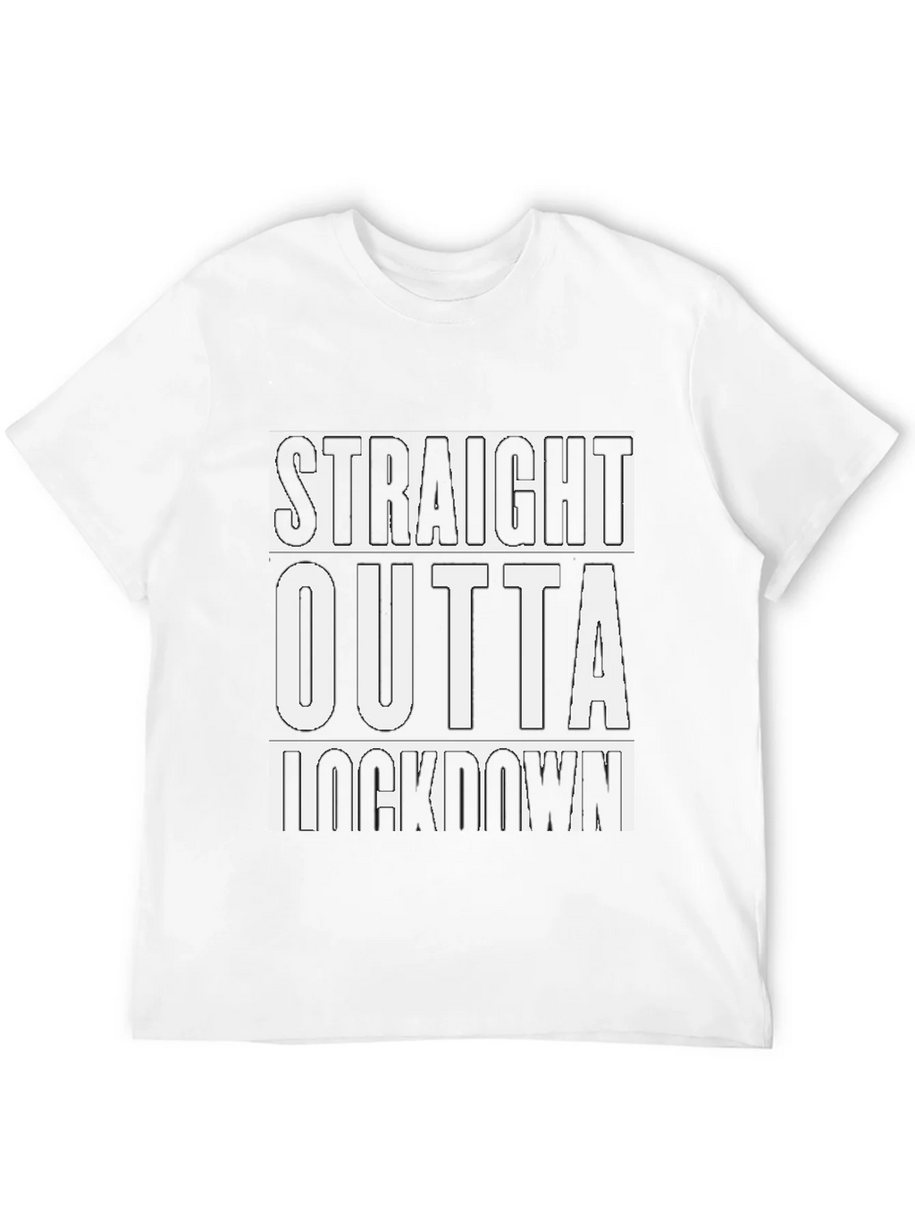 Straight Outta Lockdown T-Shirt