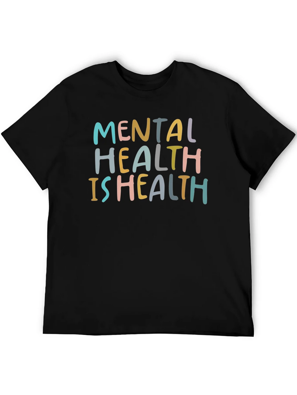 Mental Health is Health Graphic T-Shirt
