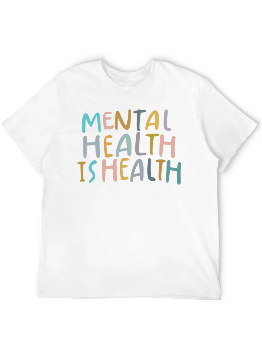 Mental Health is Health Graphic T-Shirt
