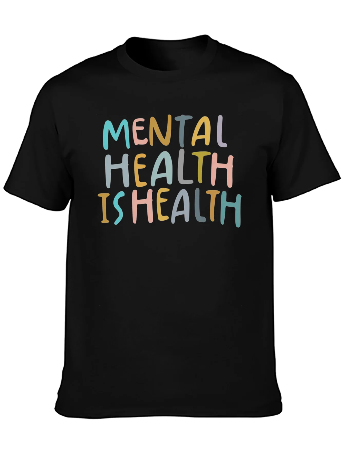 Mental Health is Health Graphic T-Shirt