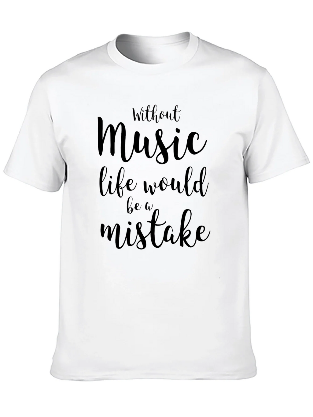 Music Lover T-Shirt - Life Without Music
