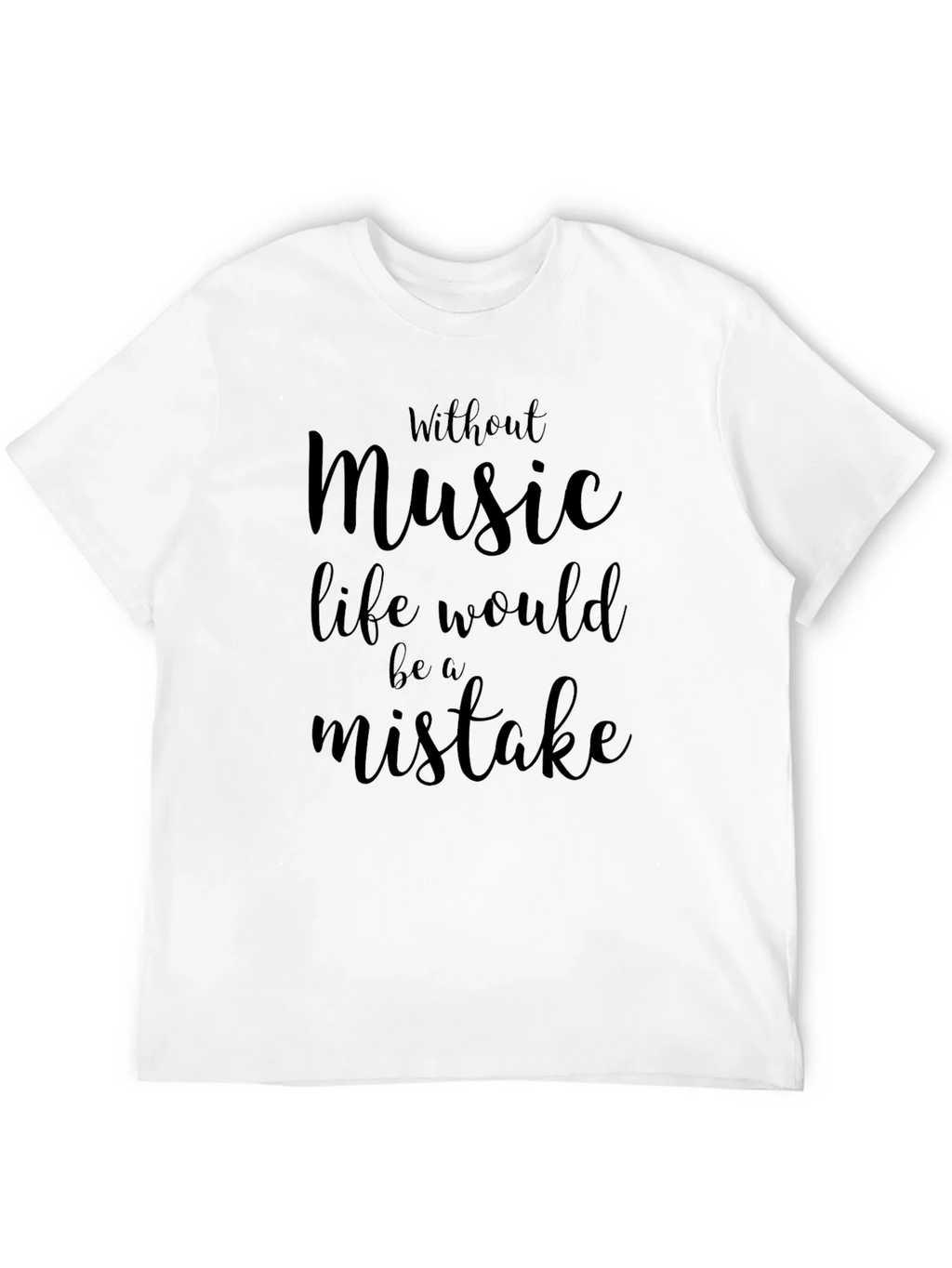 Music Lover T-Shirt - Life Without Music