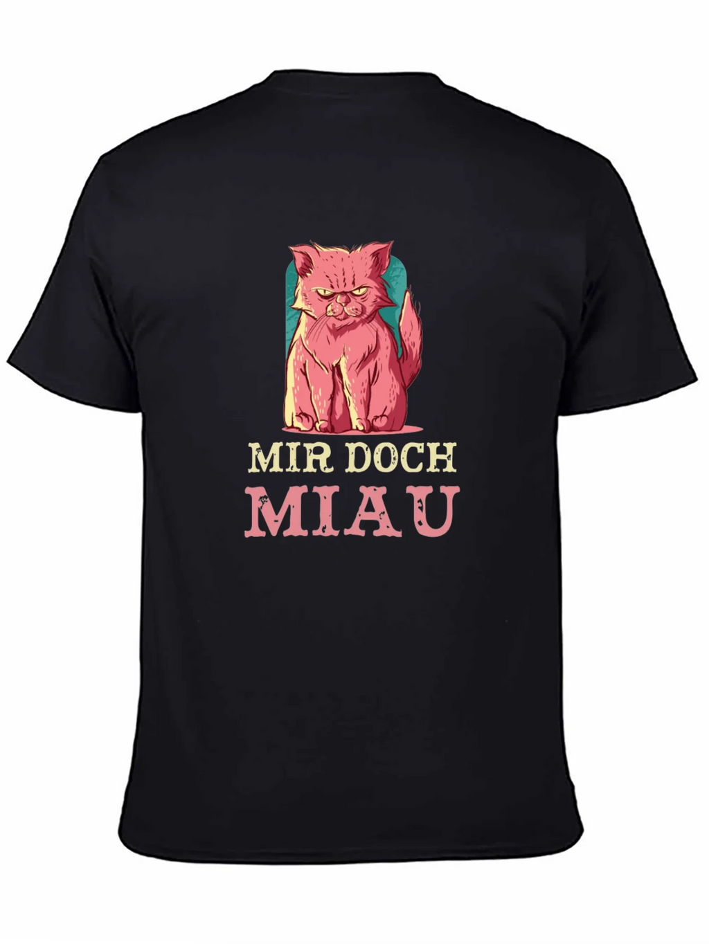 Mir Doch Miau Cat T-Shirt