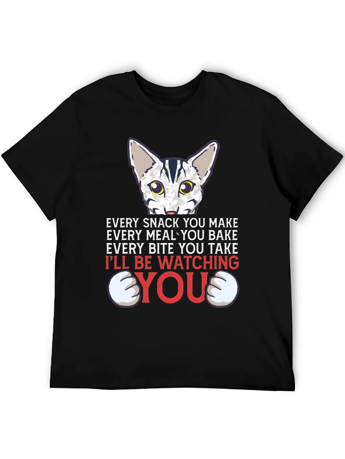 Every Snack You Make Cat Graphic Tee