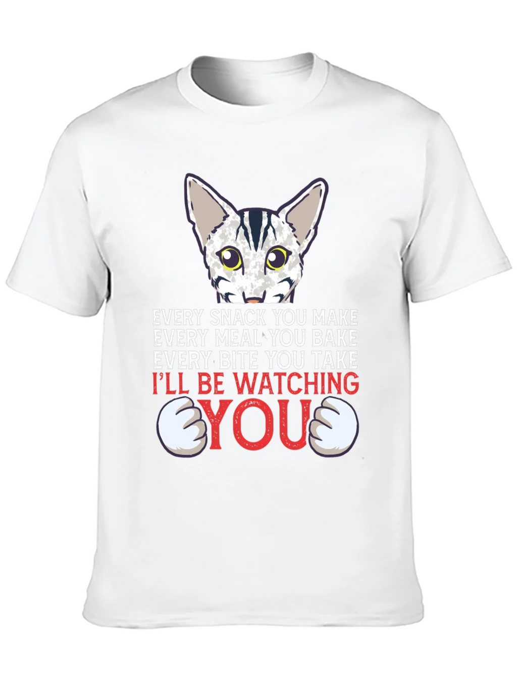 Every Snack You Make Cat Graphic Tee