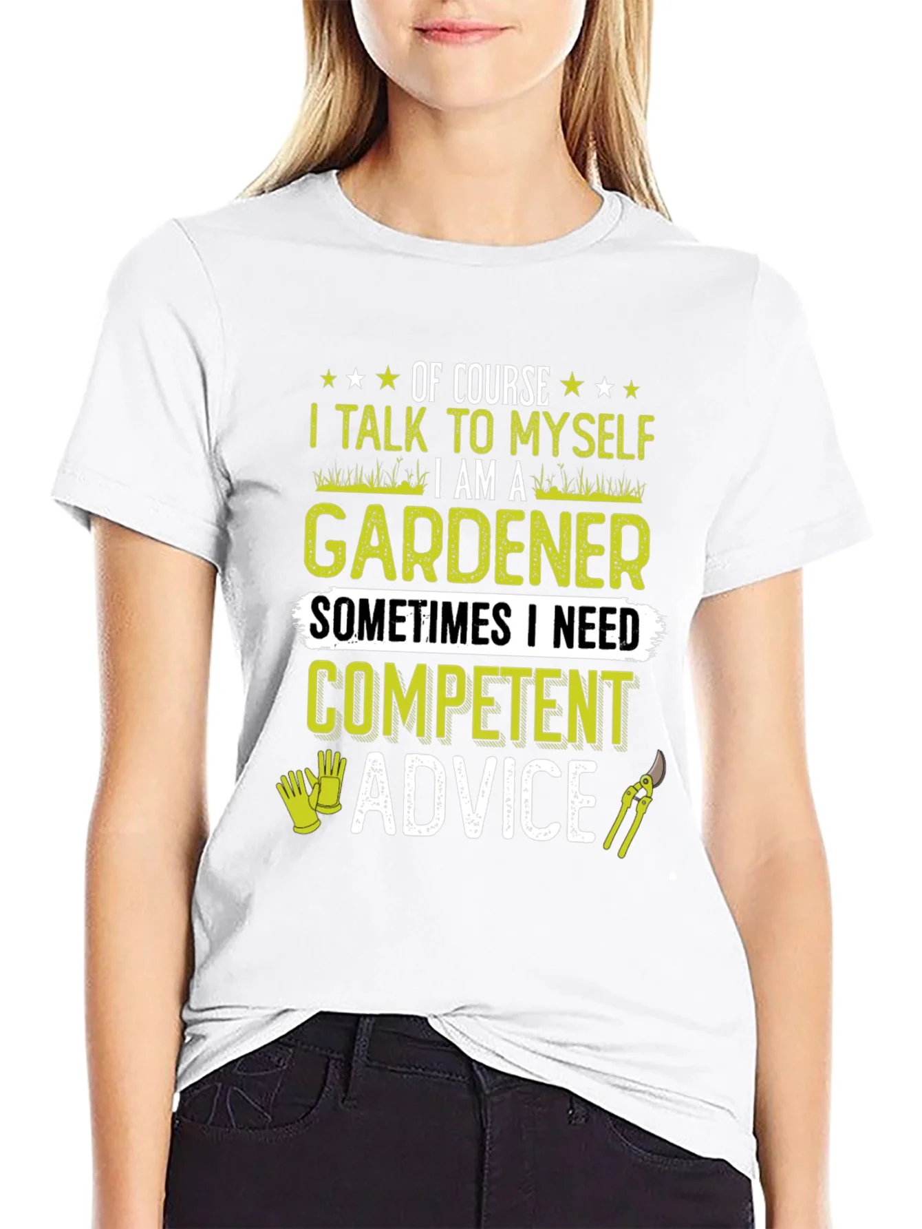 Gardener T-Shirt: I Talk to Myself - Competent Advice