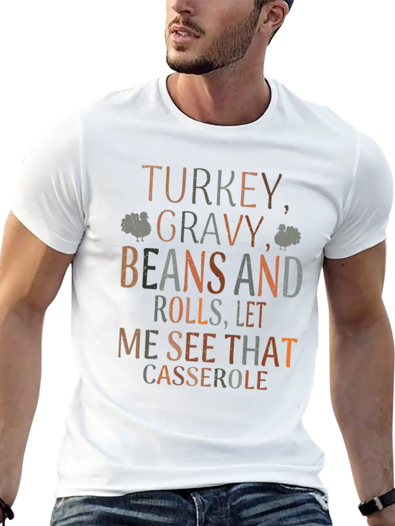 Thanksgiving Turkey Gravy Beans and Rolls T-Shirt