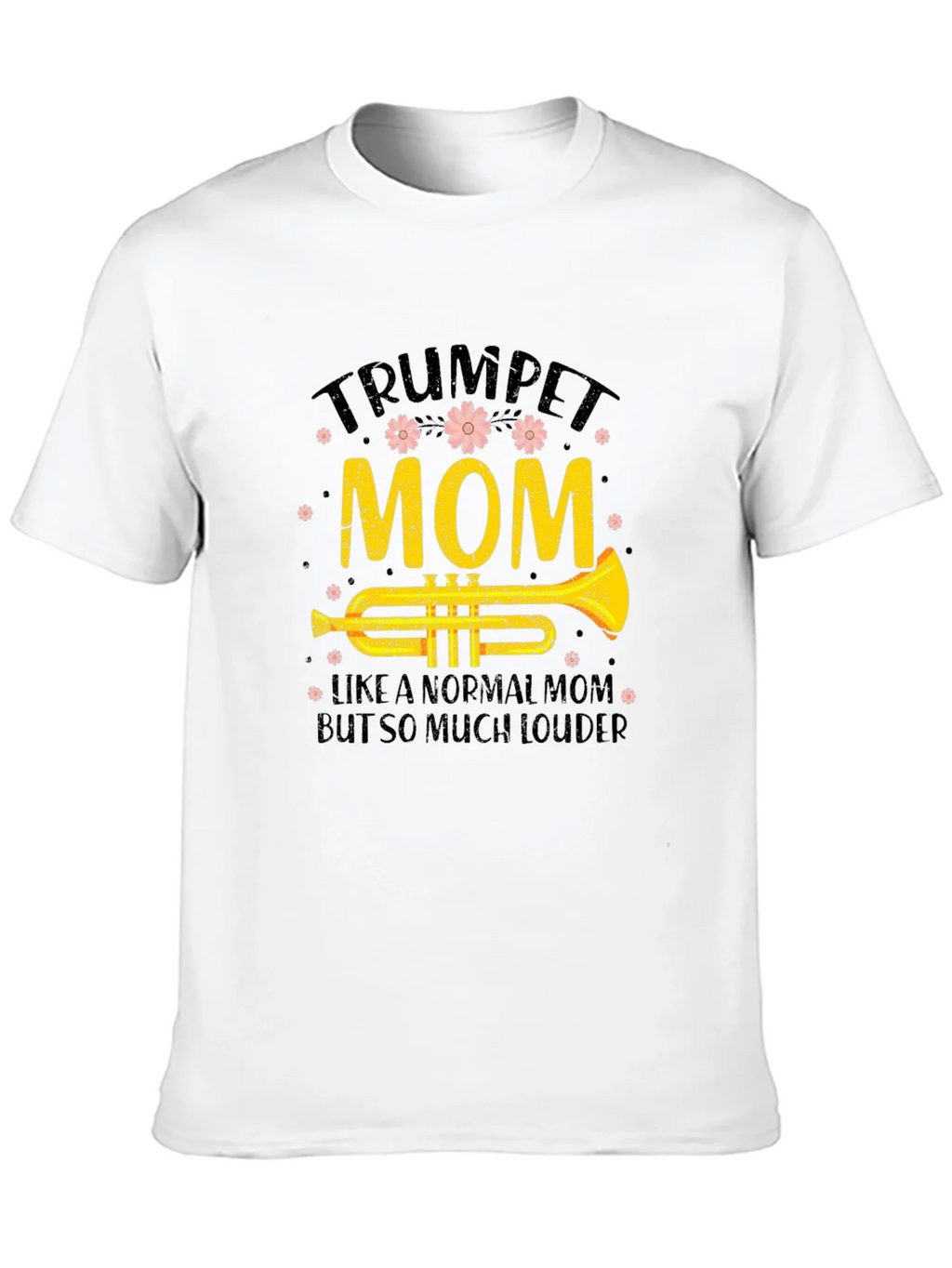 Trumpet Mom T-Shirt - Musicians Mother Tee
