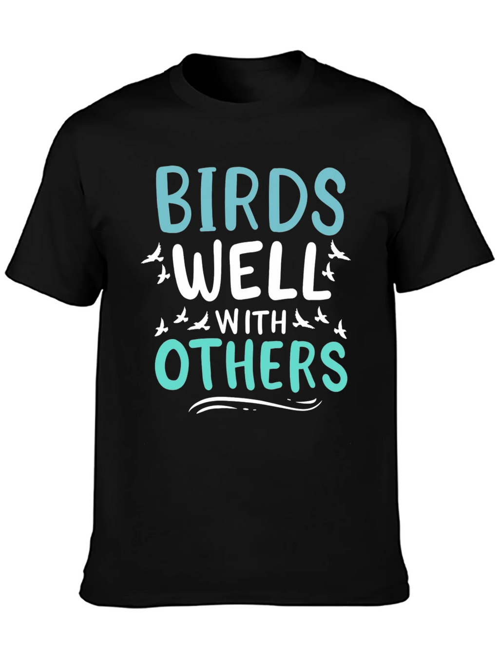 Birds Well With Others Graphic Tee