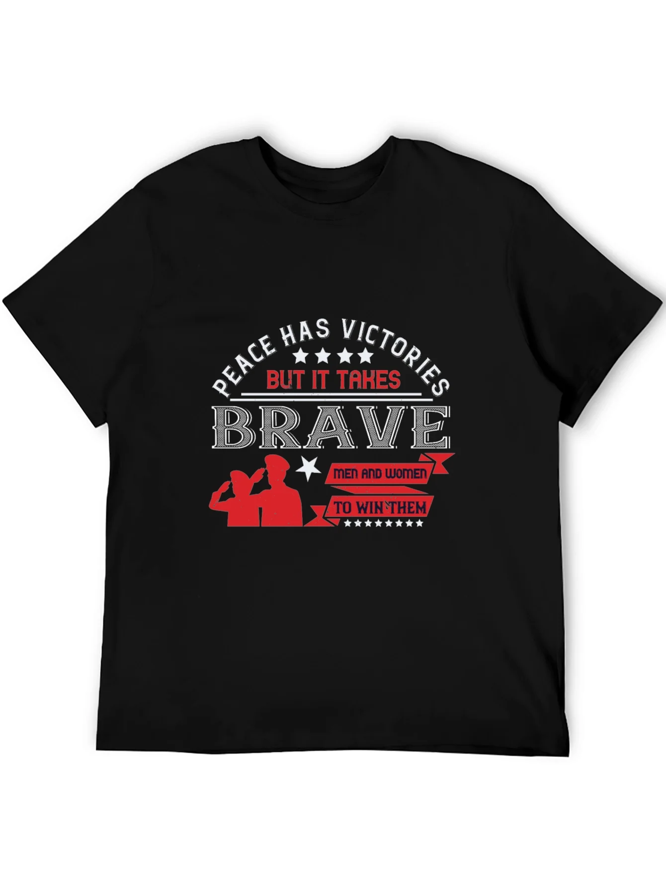 Peace Has Victories T-Shirt - Brave Men & Women