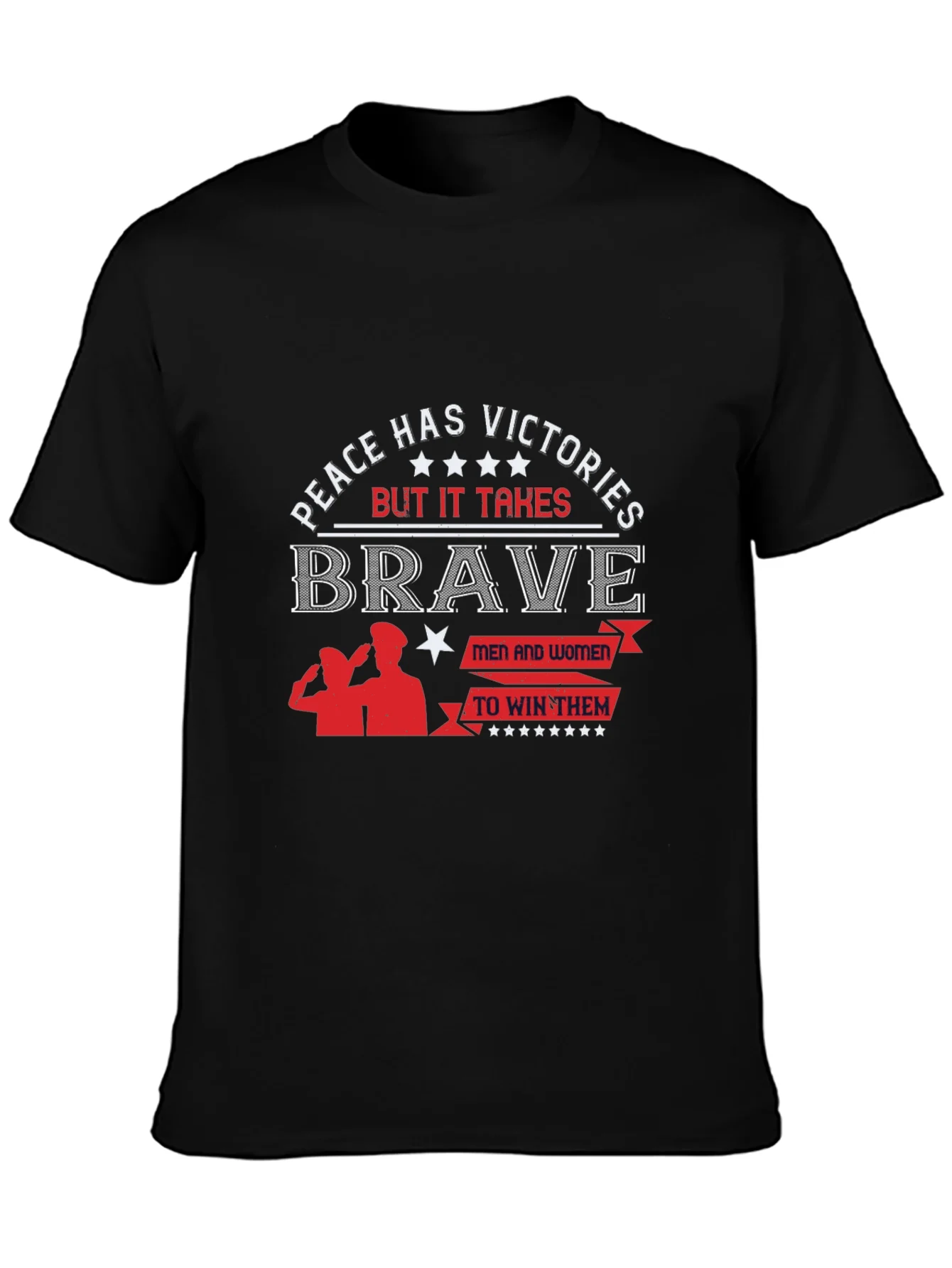Peace Has Victories T-Shirt - Brave Men & Women