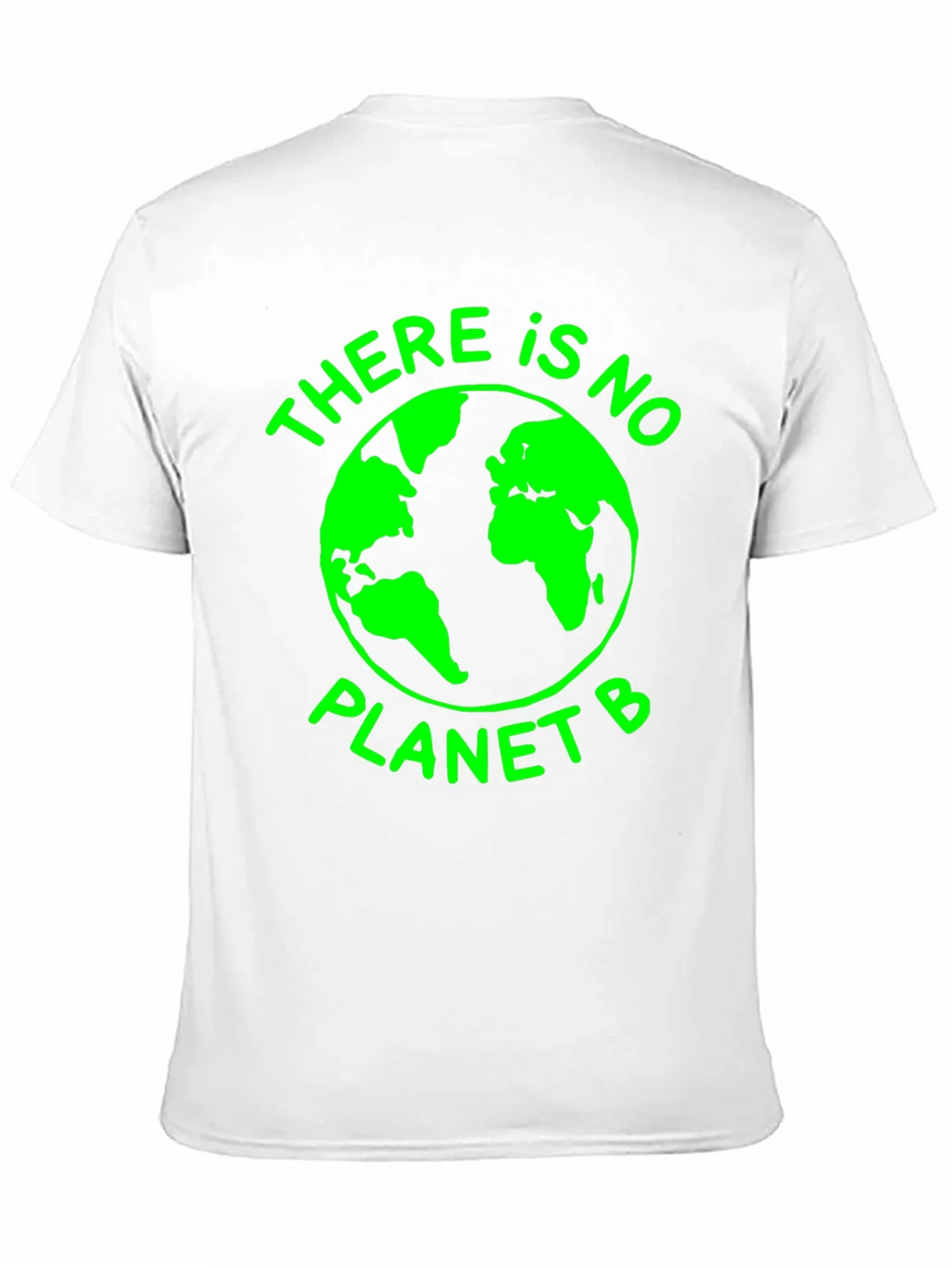 Earth Day There is No Planet B Graphic Tee