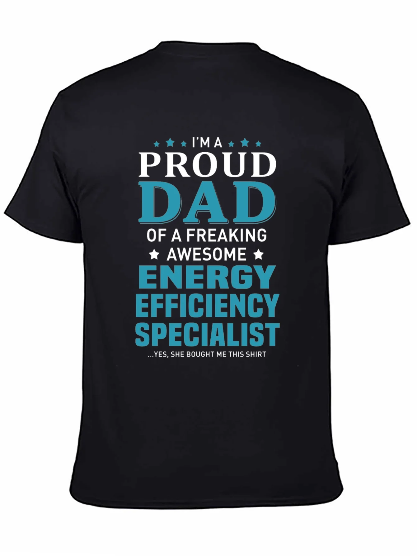 Proud Dad Energy Efficiency Specialist T-Shirt
