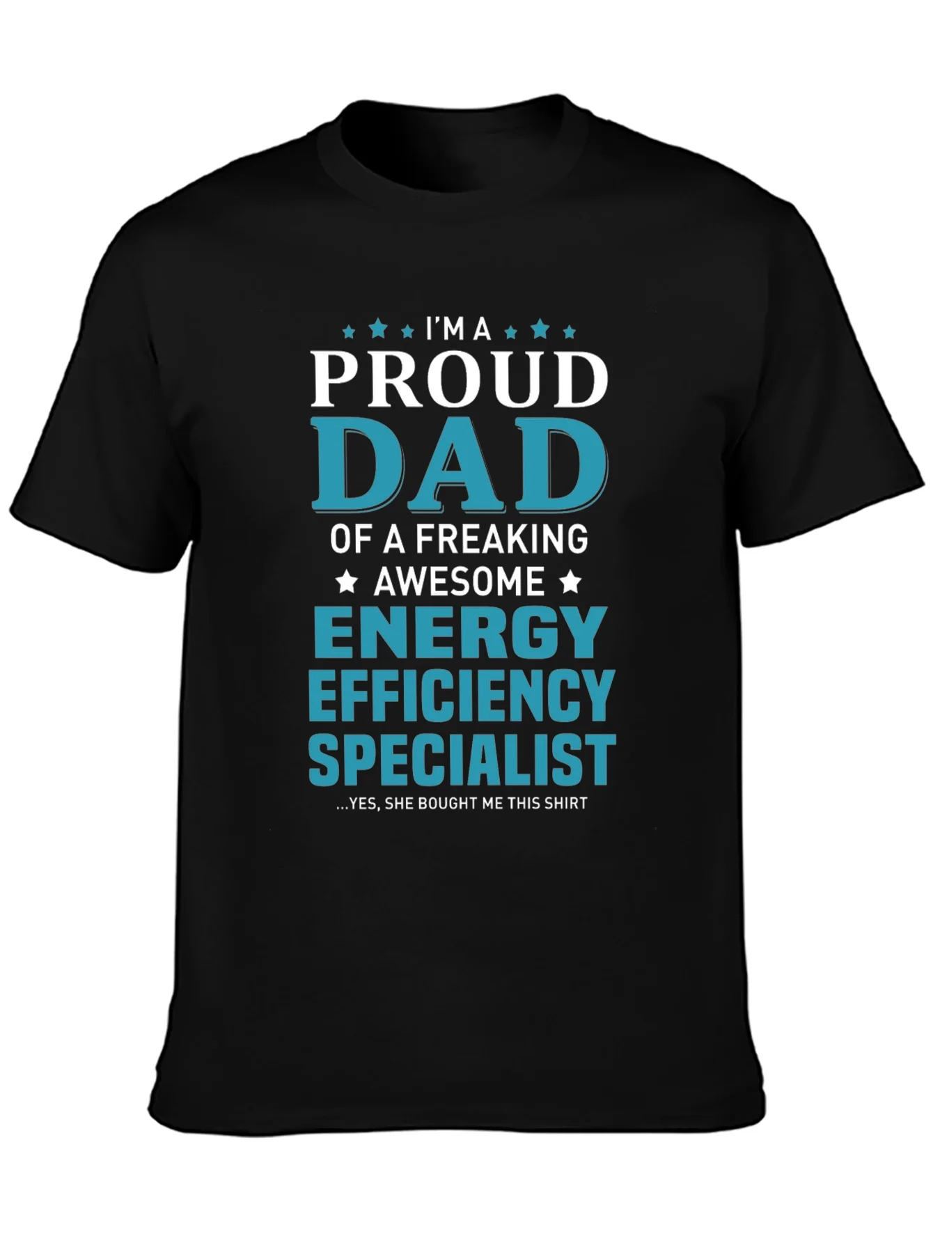 Proud Dad Energy Efficiency Specialist T-Shirt