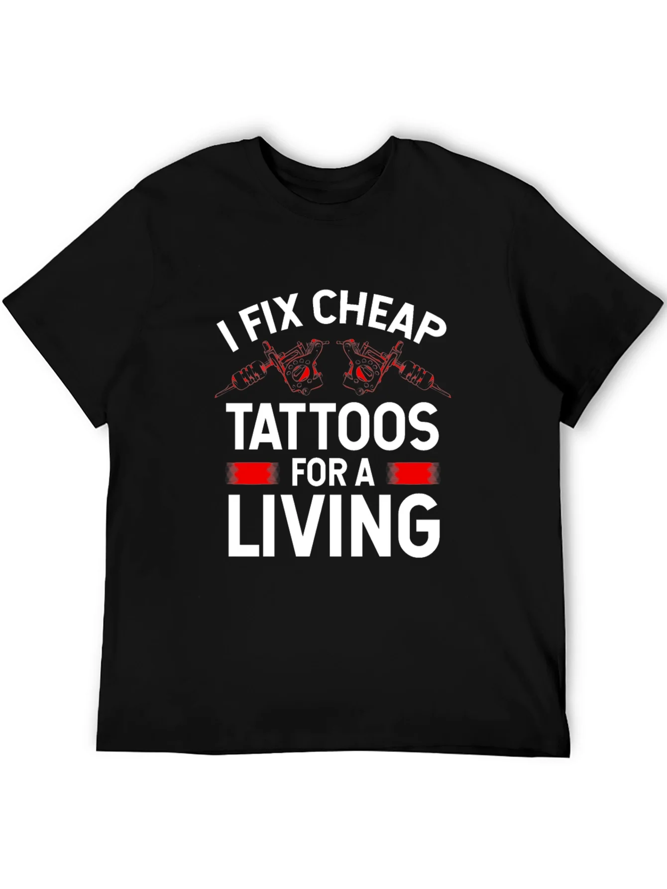 I Fix Cheap Tattoos Funny Graphic Tee