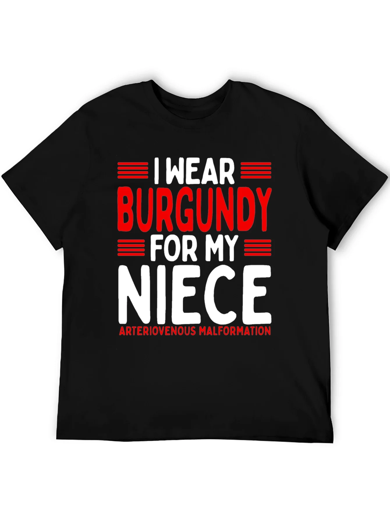 I Wear Burgundy For My Niece Awareness T-Shirt