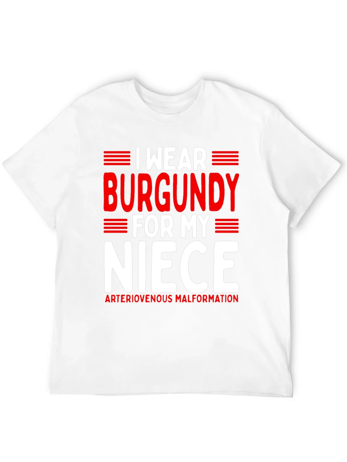 I Wear Burgundy For My Niece Awareness T-Shirt