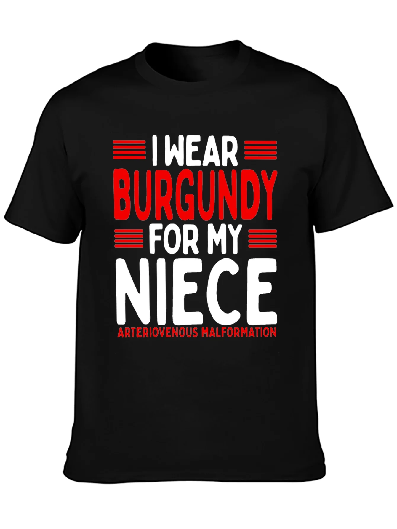 I Wear Burgundy For My Niece Awareness T-Shirt